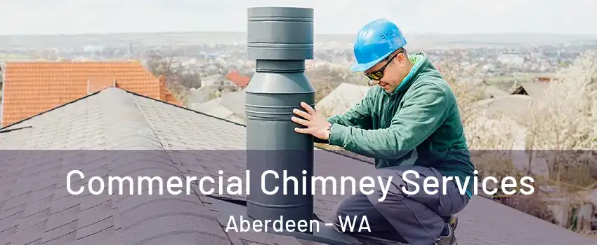  Commercial Chimney Services Aberdeen - WA