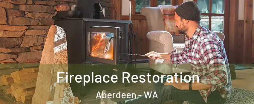  Fireplace Restoration Aberdeen - WA