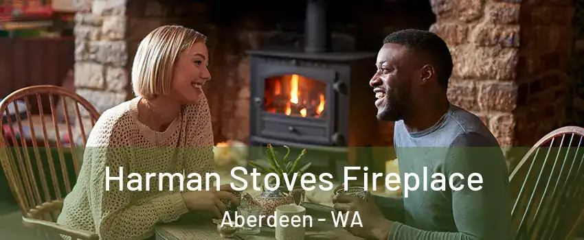  Harman Stoves Fireplace Aberdeen - WA